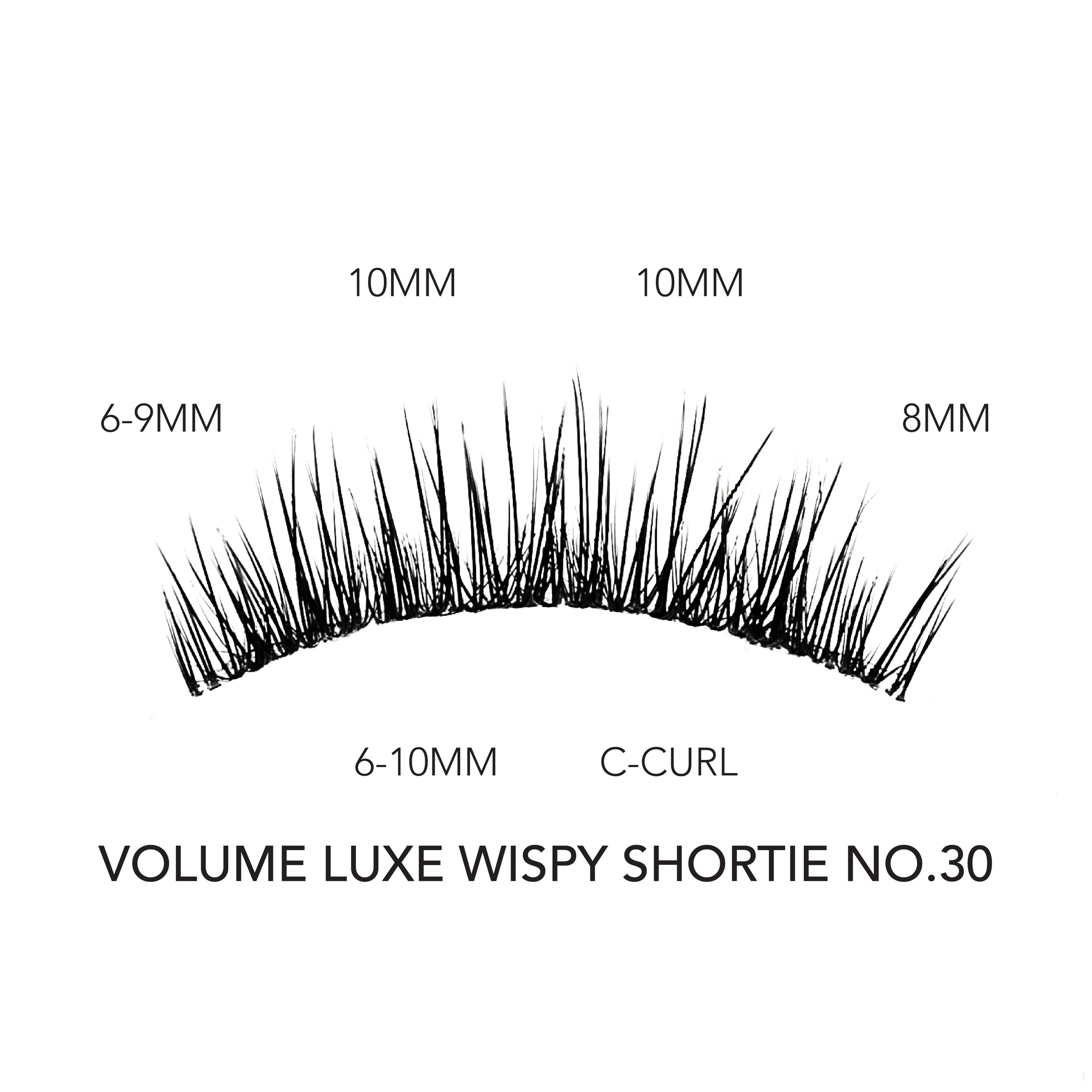 Volume wispy eyelash extensions in the Luxe Shortie No. 30 style feature a C-curl with lash lengths ranging from 6mm to 10mm for a soft, fluttery effect.